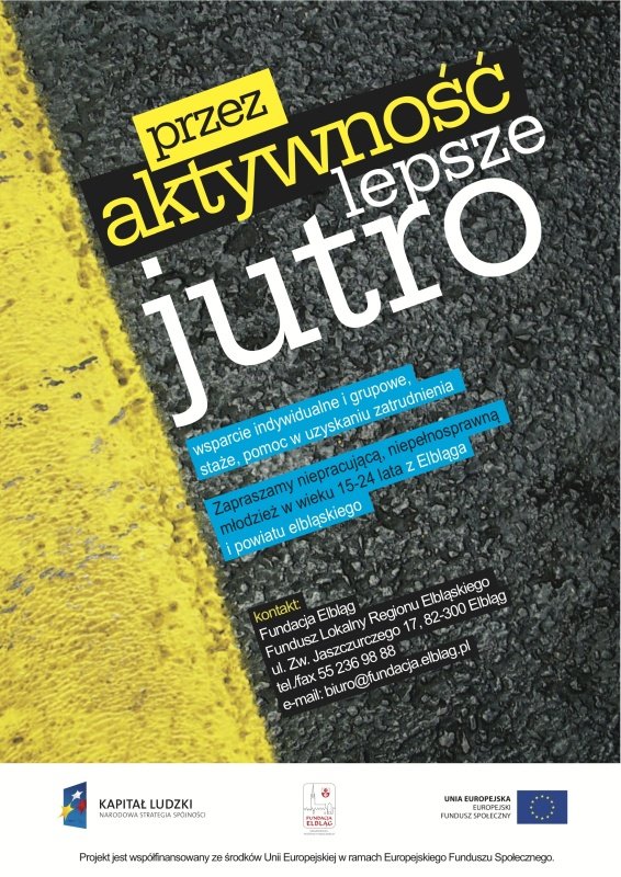 Przez aktywność – lepsze jutro. Projekt Fundacji Elbląg