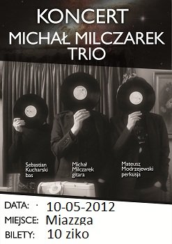 Michał Milczarek Trio zagra w Mjazzdze