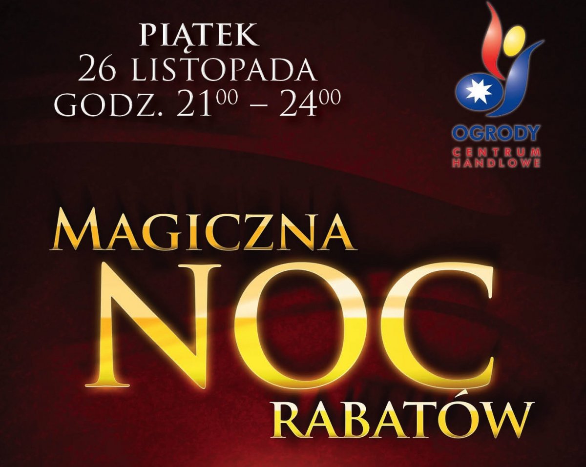 Magiczna Noc Rabatów w Ogrodach 