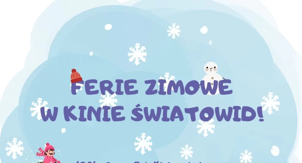 Ferie zimowe w Kinie Światowid