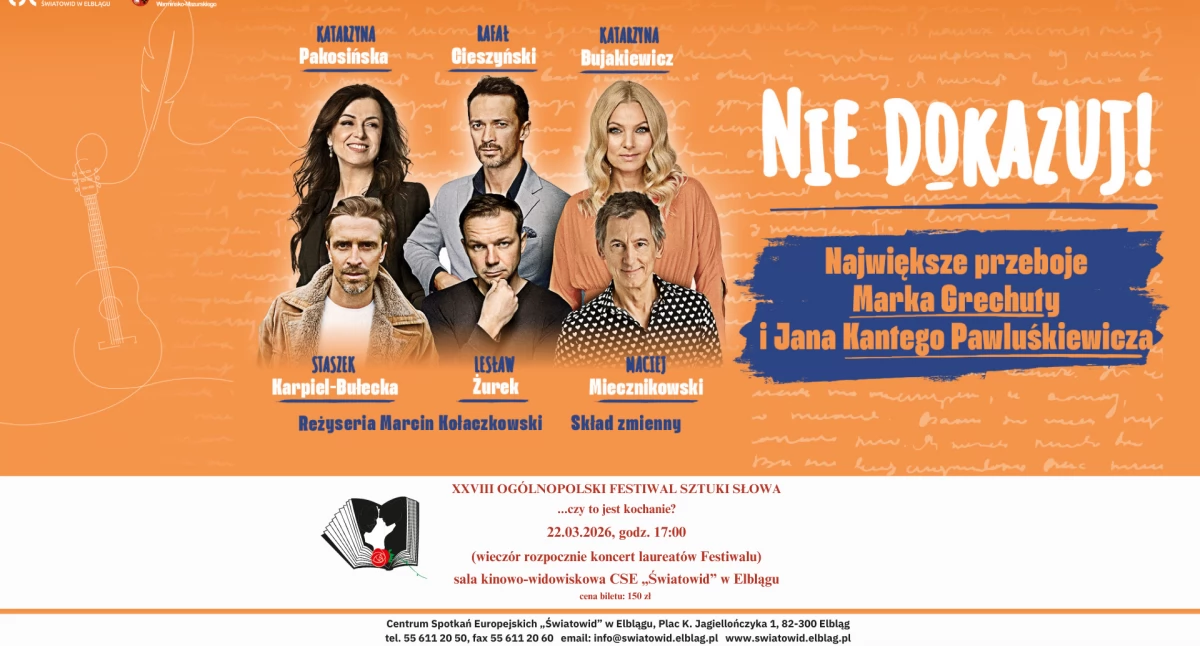 Nie dokazuj! Przeboje Marka Grechuty na Festiwalu Sztuki Słowa