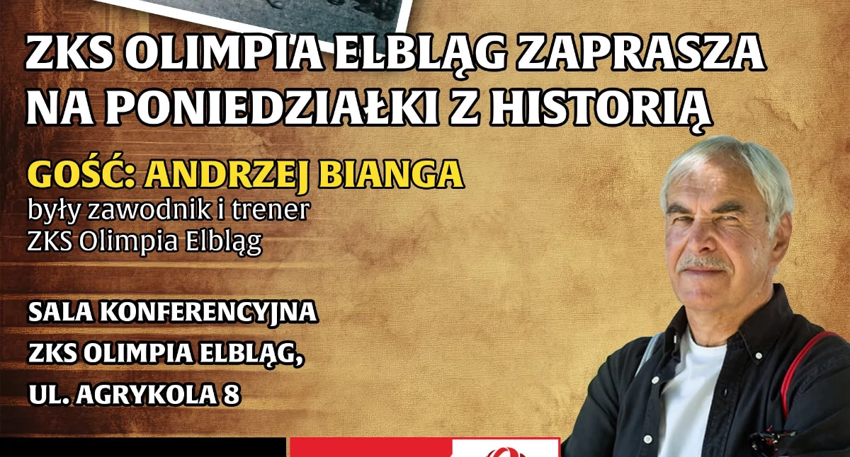 Poniedziałki z historią. Olimpia Elbląg zaprasza na spotkanie z Andrzejem Biangą