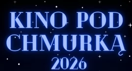 Letnie Kino pod Chmurką