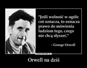 Orwell na dziś