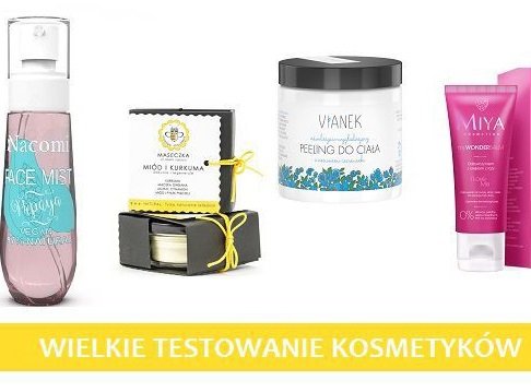 WIELKIE TESTOWANIE KOSMETYKÓW! Do wygrania aż 45 zestawów!