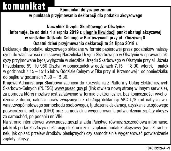KOMUNIKAT DOTYCZĄCY ZMIAN W PUNKTACH PRZYJMOWANIA DEKLARACJI DLA PODATKU AKCYZOWEGO