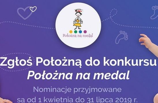 Wystartowała 6 edycja kampanii i konkursu „Położna na medal”