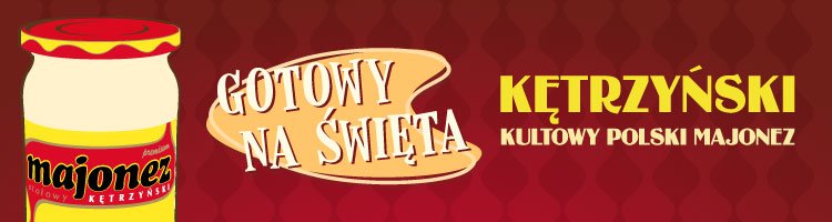 Majonez Kętrzyński – gotowy na święta! 