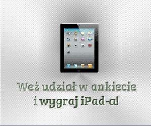 Wypełnij ankietę - wygraj iPada!