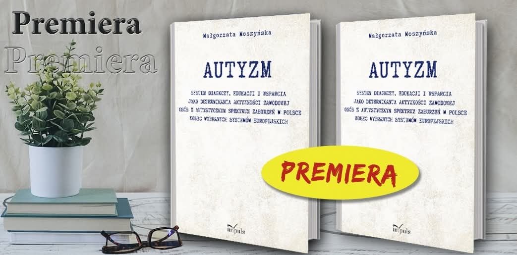 Pierwsza taka książka o autyzmie. Autorką specjalistka ze Szpitala Dziecięcego w Olsztynie