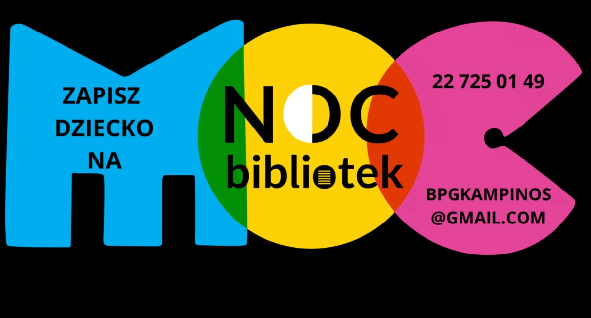 Jubileuszowa Noc Bibliotek w Kampinosie. Przygotujcie się na magię czytania! 