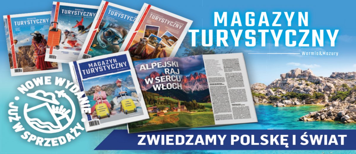 Odkryj świat z najnowszym wydaniem Magazynu Turystycznego Warmia&Mazury - styczeń 2025!