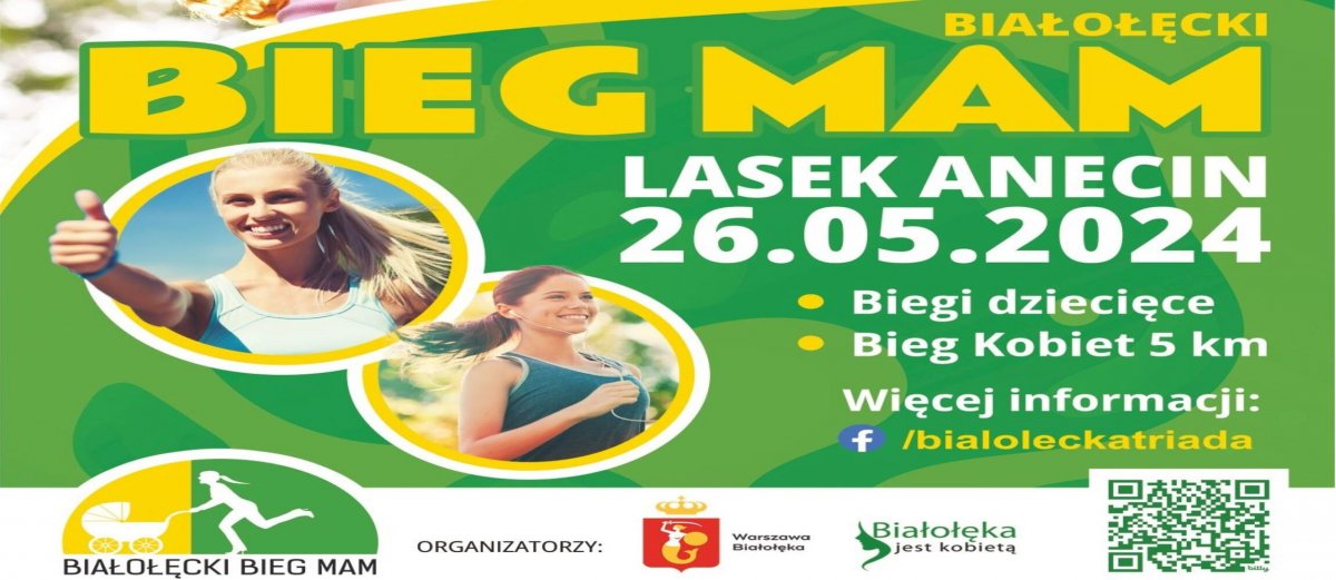 Zapraszamy do udziału w tegorocznej edycji Białołęckiego Biegu Mam!