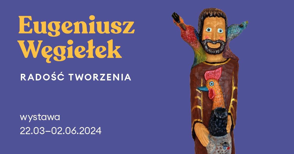 Wystawa Eugeniusza Węgiełka o tematyce sakralnej