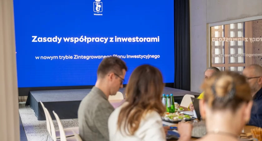 Warszawa i inwestorzy razem dla miasta. Ruszają Zintegrowane Plany Inwestycyjne