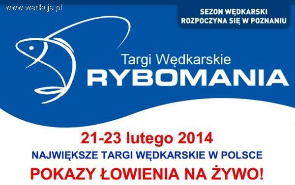 Rybomania 2014 - łowimy na żywo!
