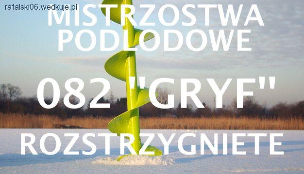 PODLODOWY MISTRZ KOŁA 082 GRYF ŻUKOWO WYŁONIONY.