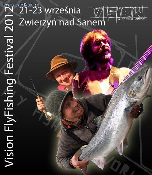 Vision Flyfishing Festival 2012 – relacja