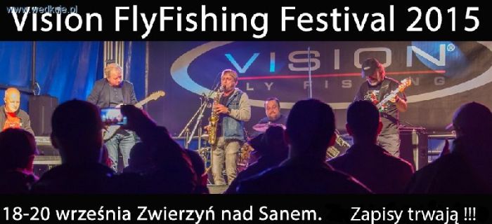 Vision FlyFishing Festival Zwierzyniec 2015