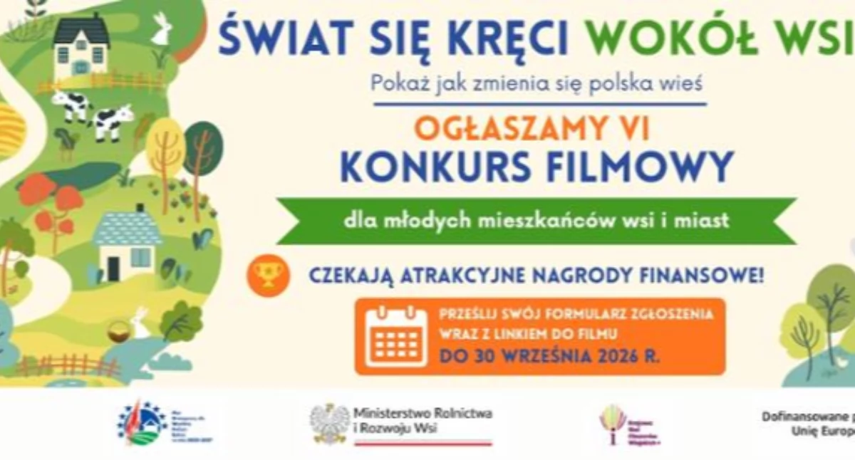Weź udział w VI ogólnopolskim konkursie filmowym „Świat się kręci wokół wsi”