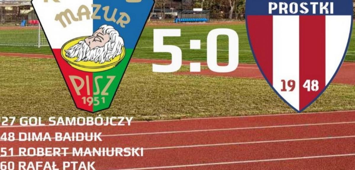 Prostki pokonane. Mazur wygrywa 5:0
