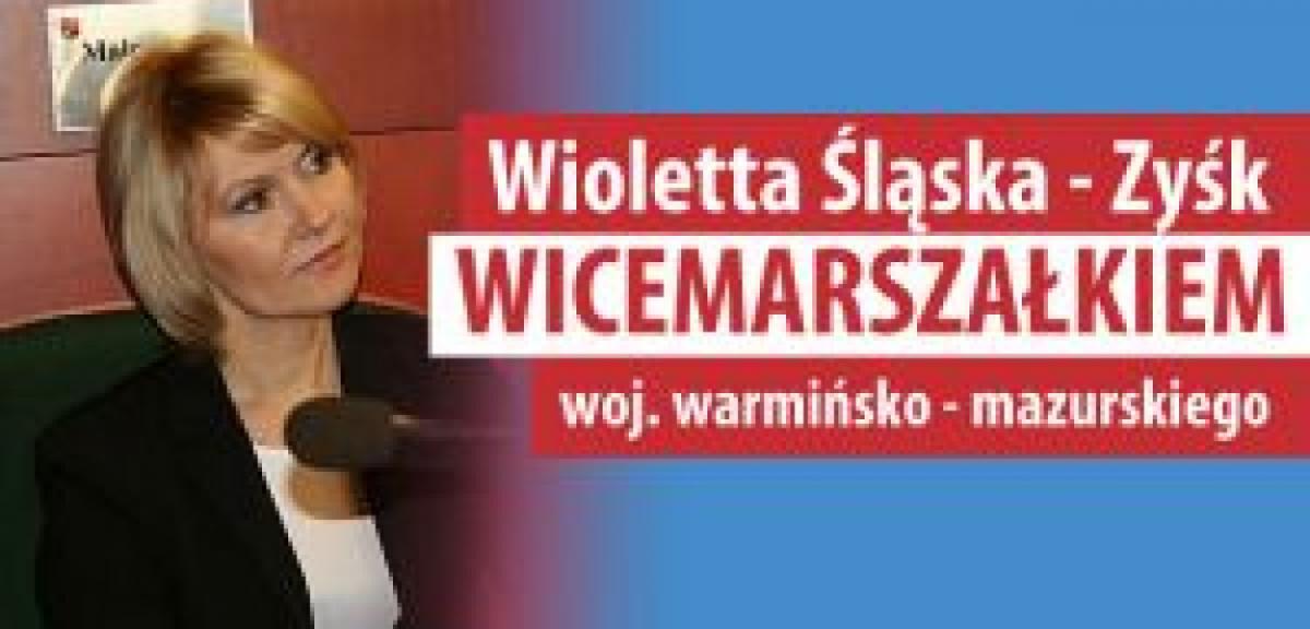 Wioletta Śląska - Zyśk wicemarszałkiem!