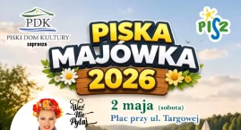 Piska Majówka na Placu przy ul. Targowej. W programi&hellip;