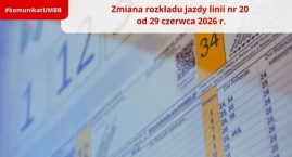 Zmieniona godzina odjazdu autobusu nr 20 w Bielsku B&hellip;