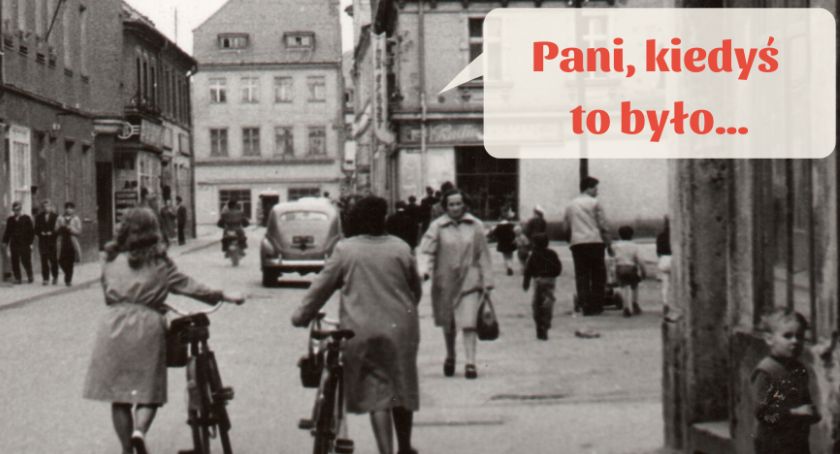 „Pani, kiedyś to było…” - projekt MOKiS