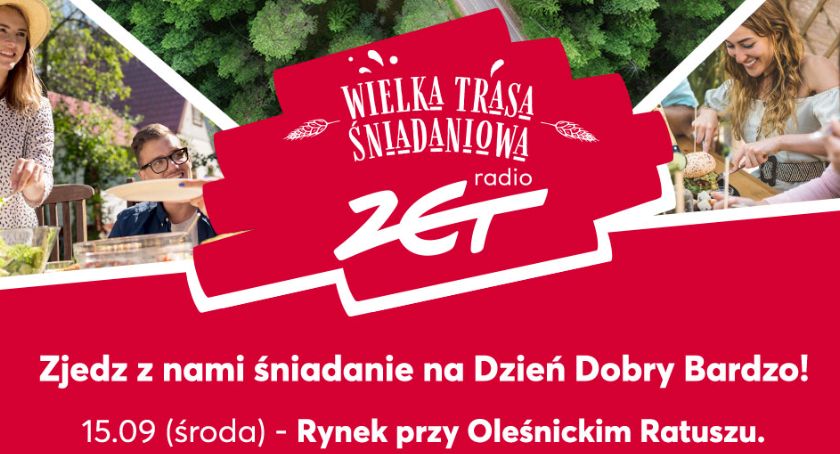 Wspólne śniadanie i program na żywo Radia ZET z Oleśnicy