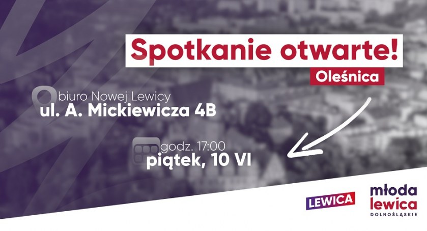 Młoda Lewica zaprasza na otwarte spotkanie