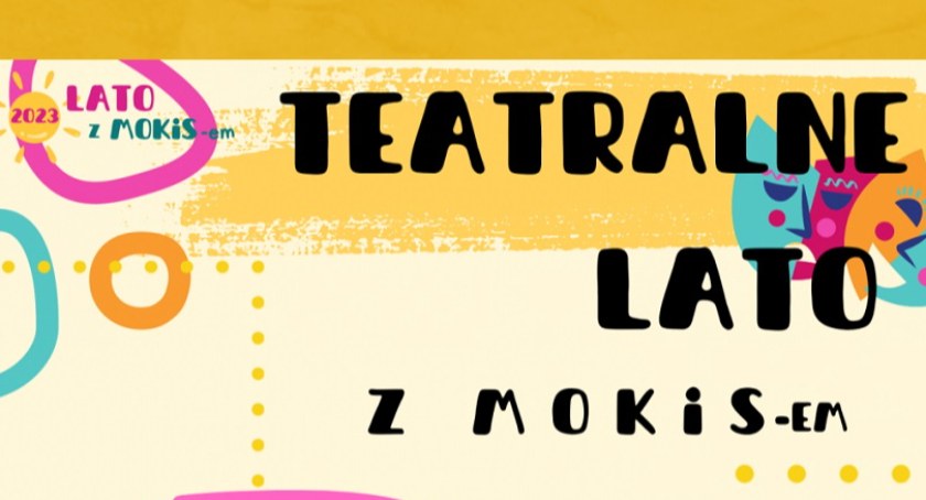 Teatralne Lato z MOKiS-em - program