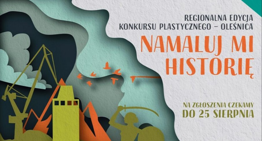 Konkurs plastyczny - Namaluj mi historię „Mój region jak malowany”