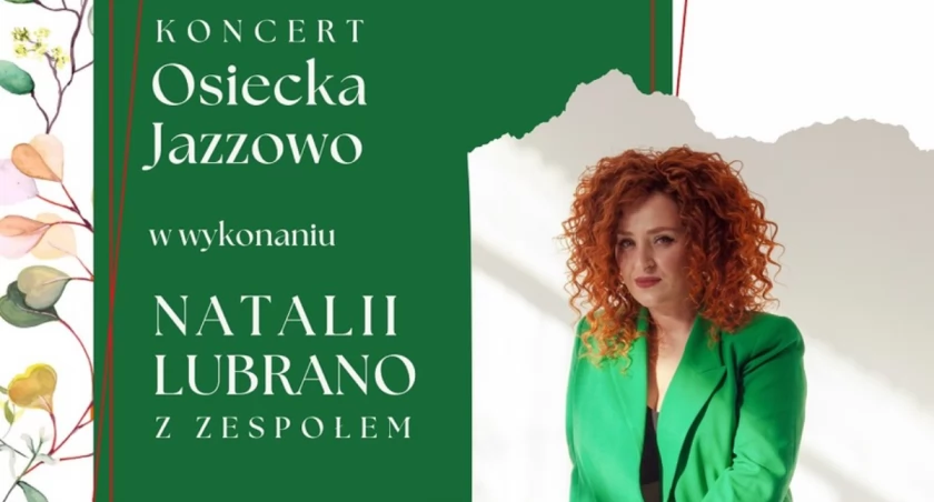 Koncert Osiecka Jazzowo w wykonaniu Natalii Lubrano z zespołem