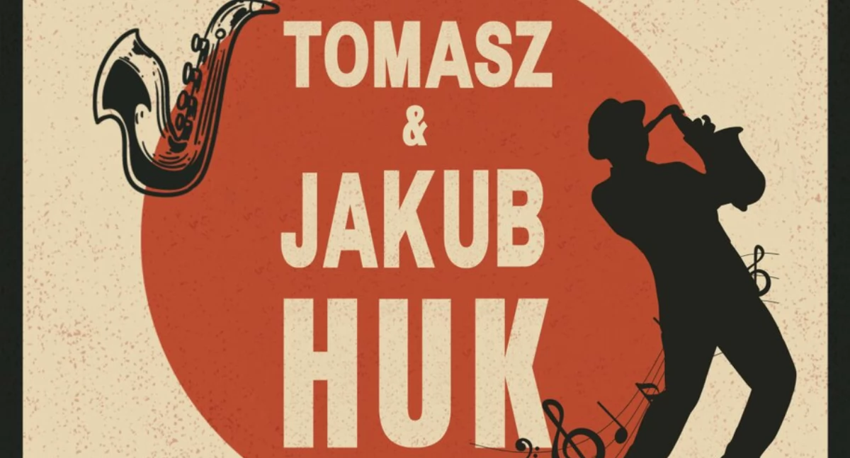 Wakacyjne Spotkania z Muzyką - koncert Tomasza i Jakuba Huka