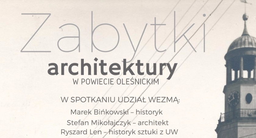 Zabytki w powiecie oleśnickim - WYKŁAD ODWOŁANY