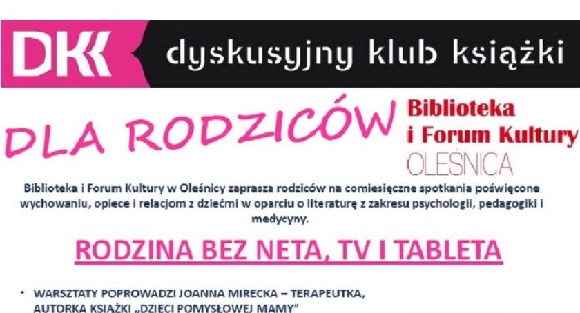 Rodzina bez neta, TV i tableta - DKK dla Rodziców 