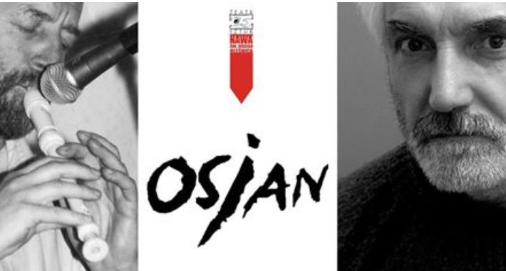 Osjan w Teatrze Sztuk