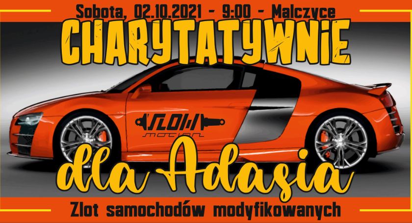 Charytatywnie dla Adasia. Malczycki Zlot Samochodów Modyfikowanych