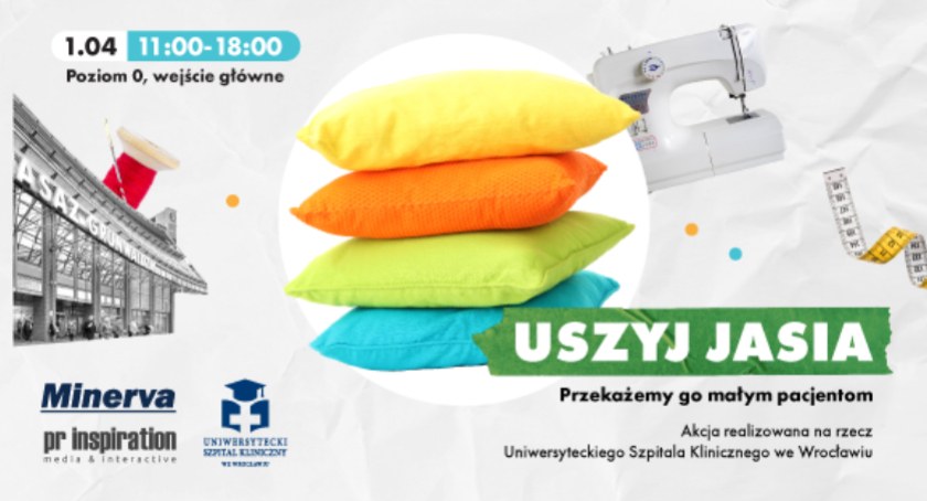 Podaruj dzieciom serce - USZYJ JASIA! Akcja charytatywna w Pasażu Grunwaldzkim