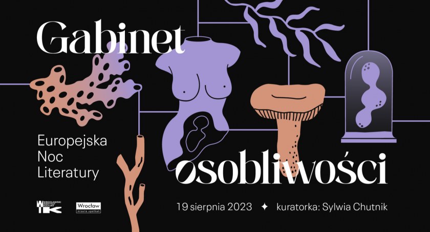 W książkowym gabinecie osobliwości Sylwii Chutnik. Znamy szczegóły Europejskiej Nocy Literatury!