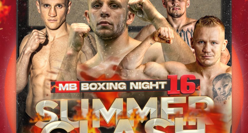 MB BOXING NIGHT 16 – SUMMER CLASH JUŻ 8 LIPCA! ŁASZCZYK, WELTER I RUNOWSKI POWALCZĄ WE WROCŁAWIU!