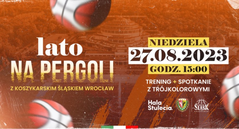 Lato na Pergoli z koszykarskim Śląskiem Wrocław
