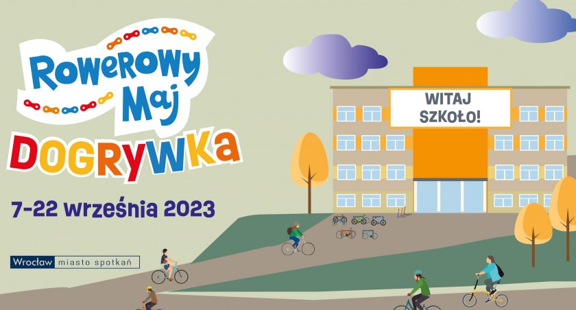 7 września rusza Rowerowy Maj DOGRYWKA - wrocławscy uczniowie i przedszkolaki rozpoczynają rok szkolny na rowerach i hulajnogach
