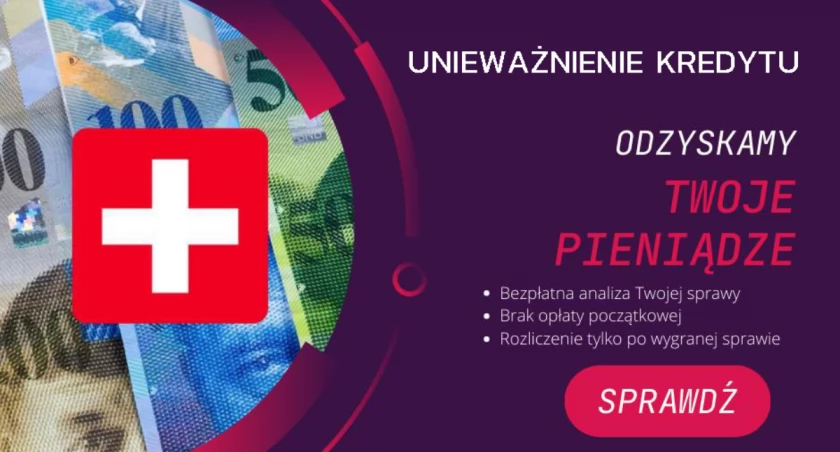 Unieważnij kredyt frankowy bez wydawania środków na proces!