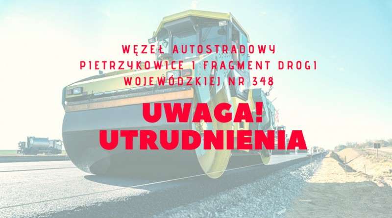 Uwaga - utrudnienia przy węźle autostradowym Pietrzykowice