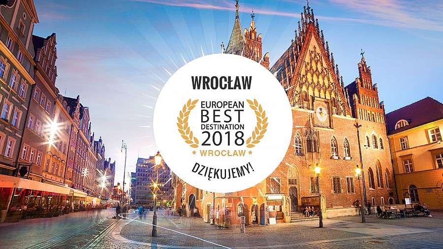 Wrocław European Best Destination 2018! 