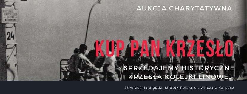 Niezwykła aukcja krzeseł kolejki linowej 
