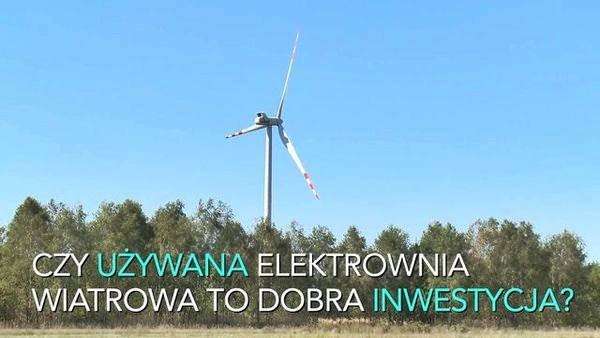 Czy w Polsce nastąpi wysyp używanych wiatraków z zagranicy?