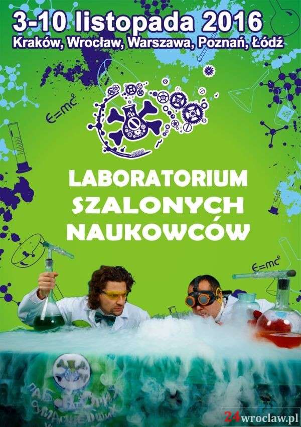 Laboratorium Szalonych Naukowców - Sala Koncertowa Radia Wrocław, 05.11.2016 godz. 16:00